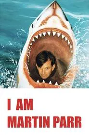 I Am Martin Parr movie poster