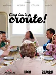 C'était dans la croûte movie poster