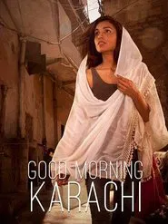 Good Morning Karachi movie poster