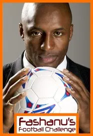 Fashanu's Football Challenge tv show poster