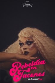 Rebeldía en tacones: un documentdrag movie poster