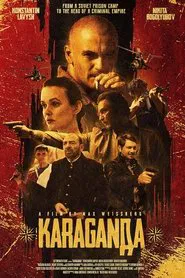 *Karaganda*: Red Mafiya movie poster