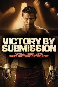 Victory by Submission movie poster