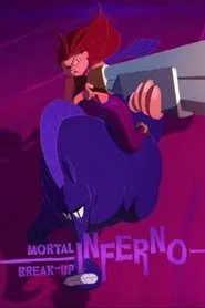 Mortal Break-up Inferno movie poster