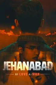 Poster da série Jehanabad Of Love & War