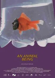 An Animal Being movie poster