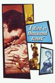 I Died a Thousand Times movie poster