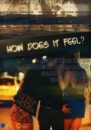 How Does It Feel? movie poster