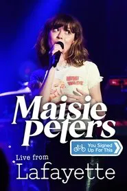 Maisie Peters: You Signed Up For This Live From Lafayette movie poster