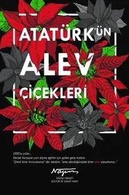 Poster do filme Atatürk'ün Alev Çiçekleri