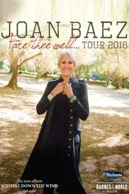 Joan Baez: The Fare Thee Well Tour 2018/2019 movie poster