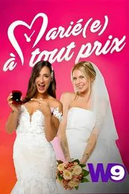 Marié(e) à tout prix tv show poster