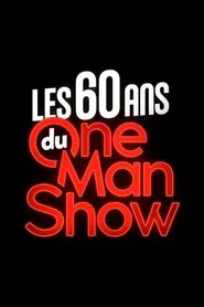 Poster do filme Les 60 ans du one-man-show