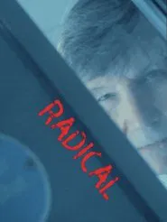 Radical movie poster