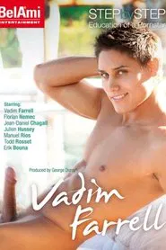 Step by Step: Education of a Porn Star: Vadim Farrell movie poster