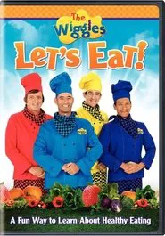 The Wiggles: Let's Eat movie poster