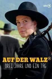 Auf der Walz – Drei Jahre und ein Tag movie poster