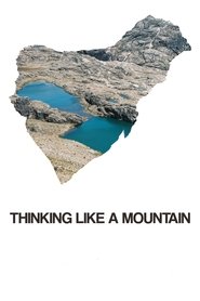 Thinking like a Mountain movie poster