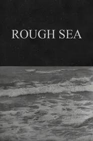 Rough Sea movie poster