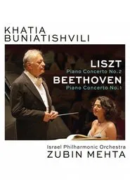 Khatia Buniatishvili and Zubin Mehta: Liszt & Beethoven movie poster