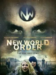 New World Order: The End Has Come movie poster