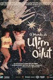 O Mundo de Ulim e Oilut movie poster