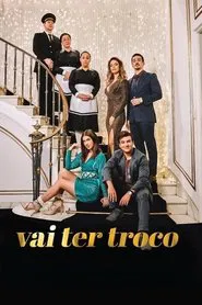 Vai Ter Troco movie poster