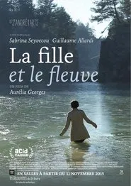 Poster do filme The Girl and the River