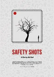 Safety Shots movie poster
