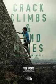 Poster do filme Crack Climbs and Land Mines, Alex Honnold in Angola