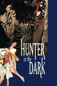 Hunter in the Dark movie poster