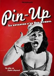 Pin-Up, the Revenge of a Sex Symbol movie poster