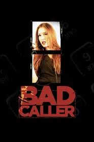 Poster do filme Bad Caller