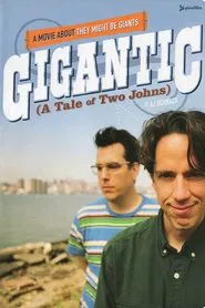 Gigantic (A Tale of Two Johns) movie poster