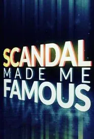 Scandal Made Me Famous tv show poster