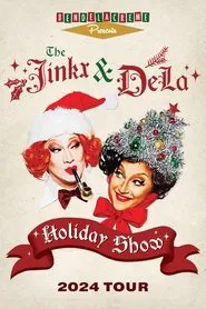 Poster do filme The Jinkx & DeLa Holiday Show 2024