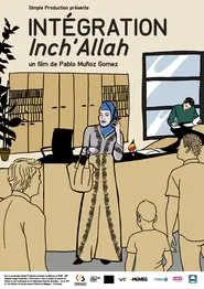 Intégration Inch'Allah movie poster