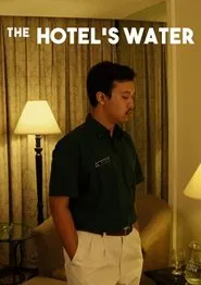 The Hotel's Water movie poster