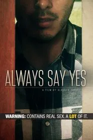 Always Say Yes movie poster