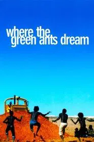 Where the Green Ants Dream movie poster