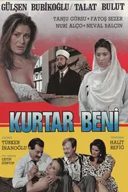 Poster do filme Kurtar Beni