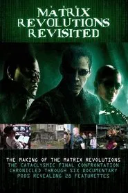 The Matrix Revolutions Revisited movie poster