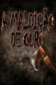 Poster do filme A Maldição De Ouro