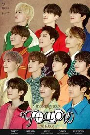 SEVENTEEN TOUR 'FOLLOW' TO JAPAN Fukuoka PayPay Dome tv show poster