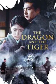 The Dragon and the Tiger movie poster