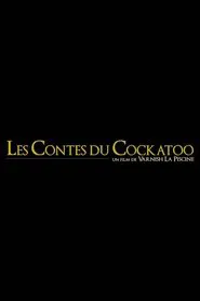 Les Contes du Cockatoo movie poster