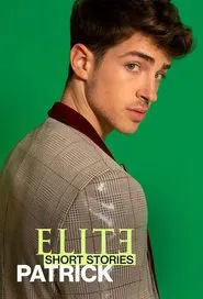 Elite Short Stories: Patrick tv show poster