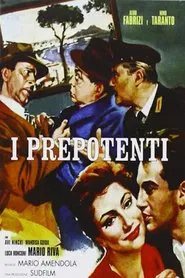 I prepotenti movie poster