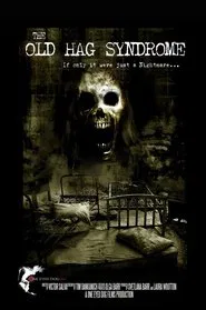 The Old Hag Syndrome movie poster