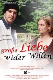 Poster do filme Große Liebe wider Willen